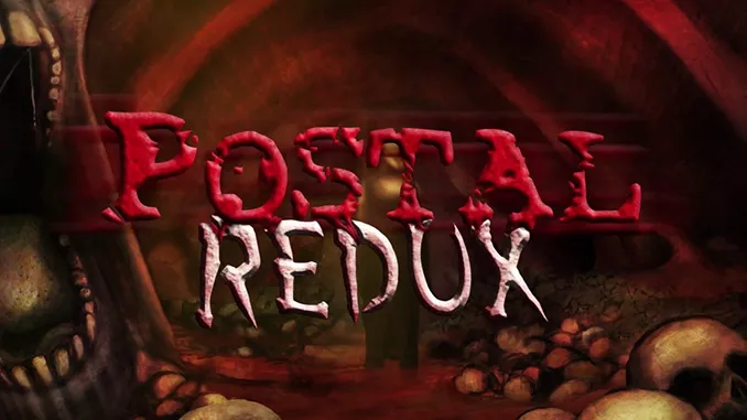 POSTAL Redux Free Game Download