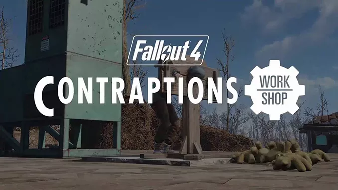 Fallout 4: Contraptions Workshop DLC Free Download