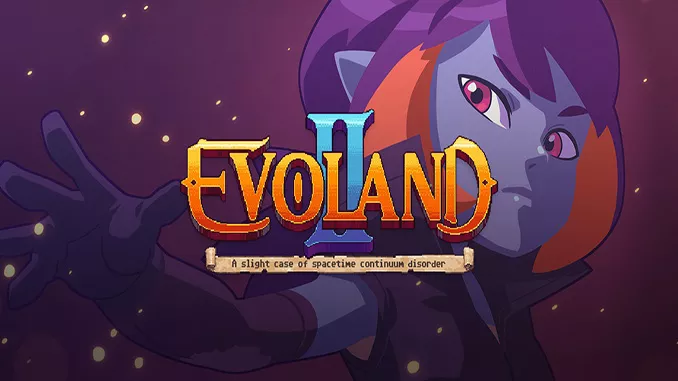 Evoland 2 Free Full Game Download