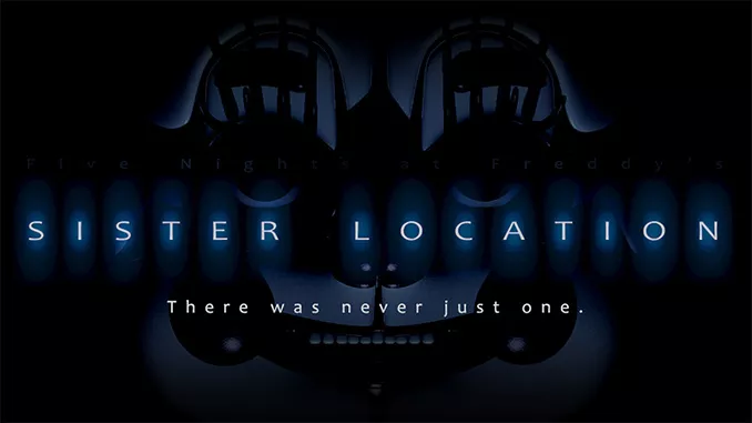 Five Nights at Freddy's: Sister Location Full Download