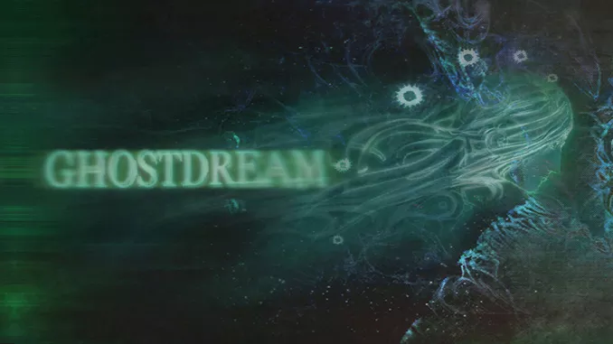 Ghostdream Full Game Free Download