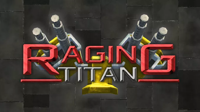 Raging Titan Full Game Download