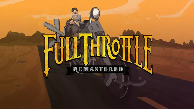 Full Throttle Remastered Free Full Download Game