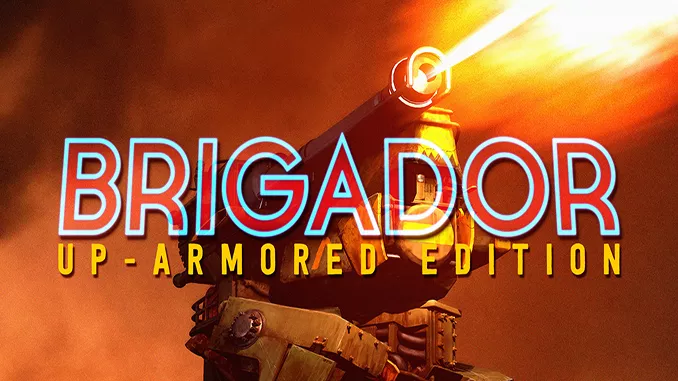 Brigador: Up-Armored Edition Full Free Game Download