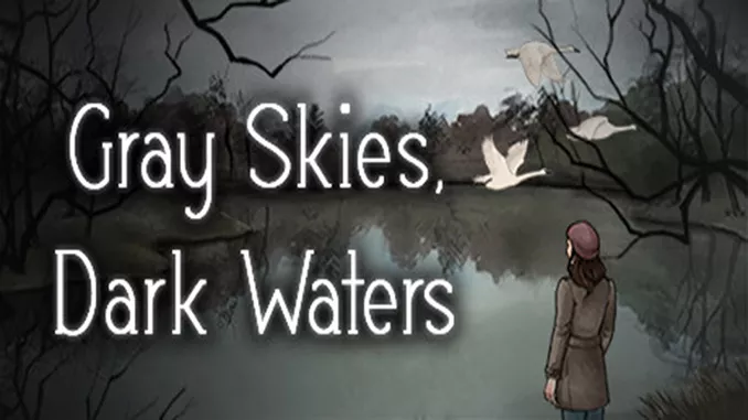 Gray Skies, Dark Waters Free Game Full Download