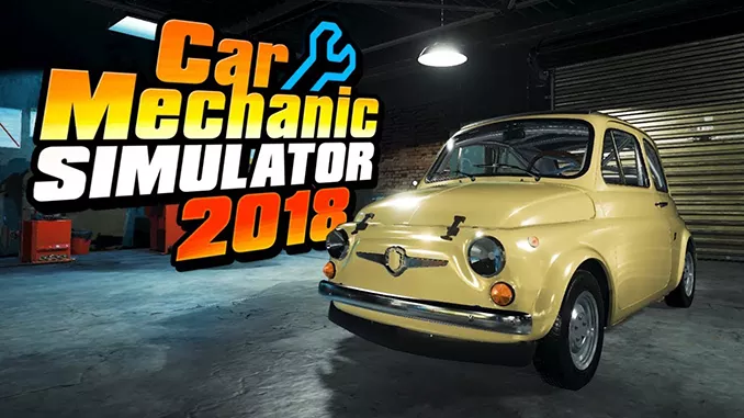 Car Mechanic Simulator 2018 Free Full Game Download