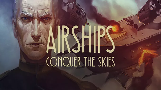 Airships: Conquer the Skies Free Game Download Full