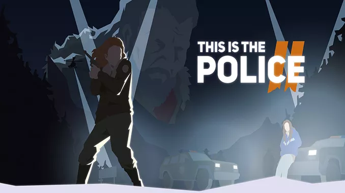 This Is the Police 2 Free Full Game Download