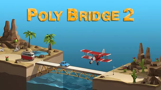 Poly Bridge 2 Free Game Full Download