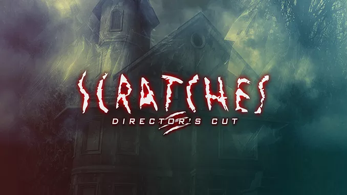 Scratches - Director's Cut Free Full Game Download
