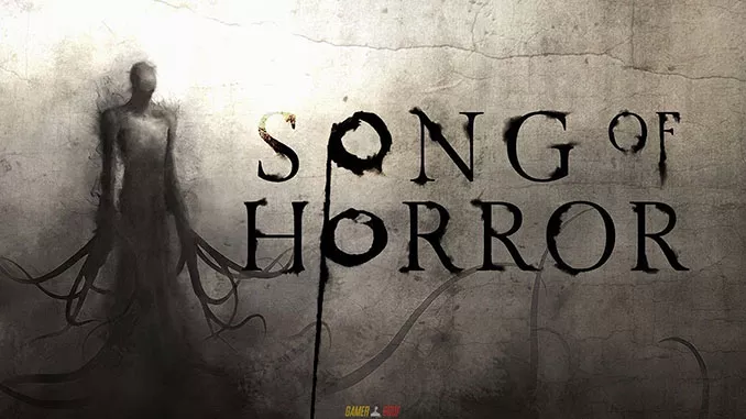Song of Horror Free Game Full Download