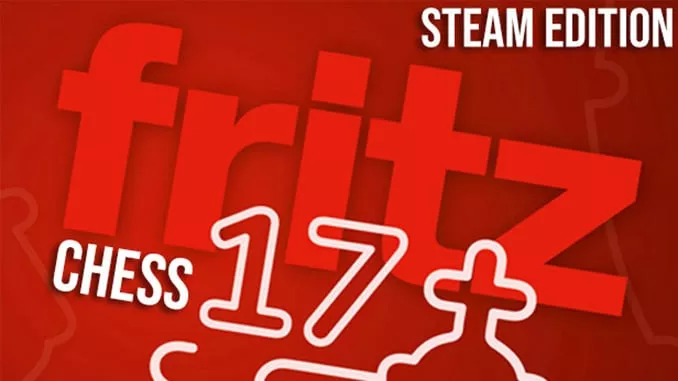 Fritz Chess 17 Steam Edition Full Download