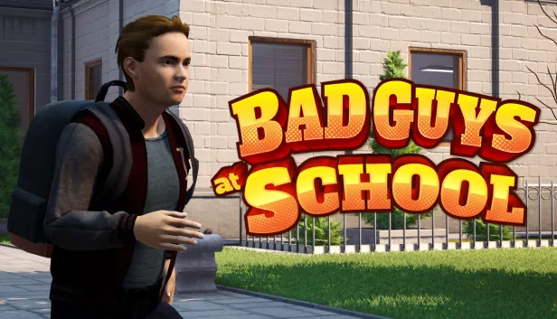 Bad Guys at School Free Game Download